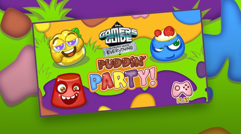 Gamer's Guide to Pretty Much Everything: Puddin' Party